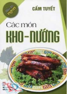 Nấu ăn ngon - Các món kho, nướng