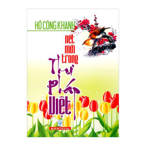 Nét Mới Trong Thư Pháp Việt