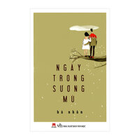 Ngày Trong Sương Mù Tác giả Hà Nhân