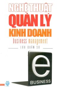 Nghệ thuật quản lý kinh doanh