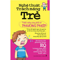 Nghệ thuật trách mắng trẻ - Hồ Nam Quân