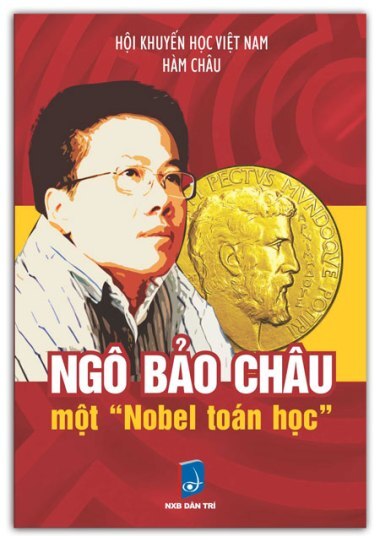 Ngô Bảo Châu Một "Nobel toán học"