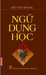 Ngữ dụng học - Đỗ Việt Hùng