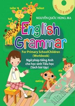 Ngữ pháp tiếng Anh cho học sinh tiểu học (bộ 3 cuốn kèm CD)