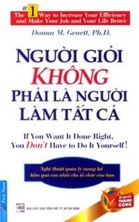 Người giỏi không phải là người làm tất cả - Donna Genett