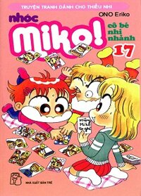 Nhóc Miko: Cô Bé Nhí Nhảnh - Tập 17