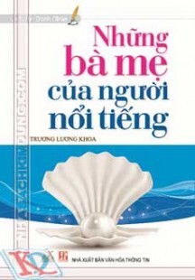 Những bà mẹ của người nổi tiếng