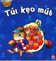 Những bài học tốt - Túi kẹo mút