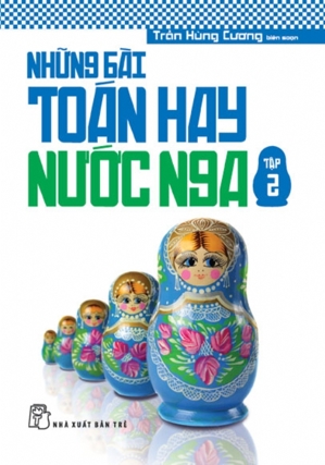 Những Bài Toán Hay Nước Nga (Tập 2)