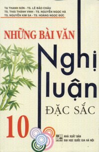 Những Bài Văn Nghị Luận Đặc Sắc 10