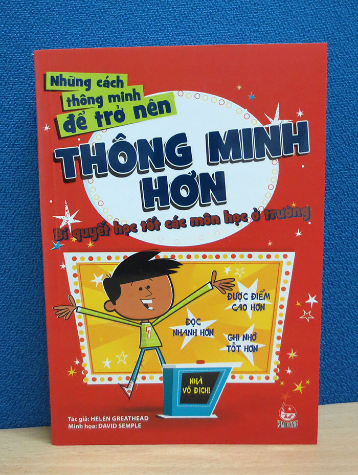 Những cách thông minh để trở nên thông minh hơn - Bí quyết học tốt các môn học ở trường