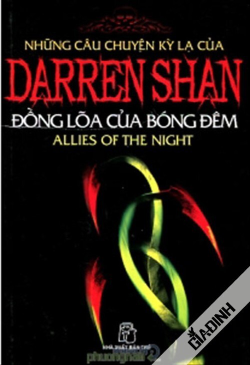 Những Câu Chuyện Kỳ Lạ Của Darren Shan - Tập 8: Đồng Lõa Của Bóng Đêm