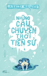 Những câu chuyện thời tiền sử