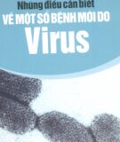 Những Điều Cần Biết Về Một Số Bệnh Mới Do Virus
