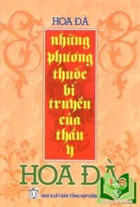 Những phương thuốc bí truyền của thần y hoa đà