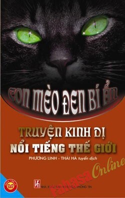 Những truyện kinh dị nổi tiếng thế giới: Con mèo đen bí ẩn - Nhiều tác giả