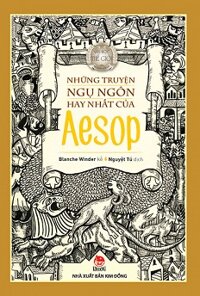 Những Truyện Ngụ Ngôn Hay Nhất Của Aesop