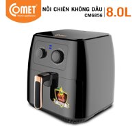 Nồi chiên không dầu Comet CM6856 - 8L