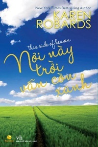 Nơi này trời vẫn còn xanh - Karen Robards