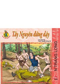 N'Trang Lơng - Tây Nguyên đứng dậy