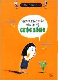 Những Thắc Mắc Của Em Về Cuộc Sống 