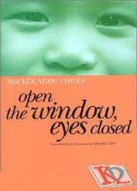 Open The Window Eyes Closed- (vừa nhắm mắt vừa mở cửa sổ)