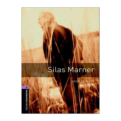 Oxford Bookworms Library Level 4: Silas Marner