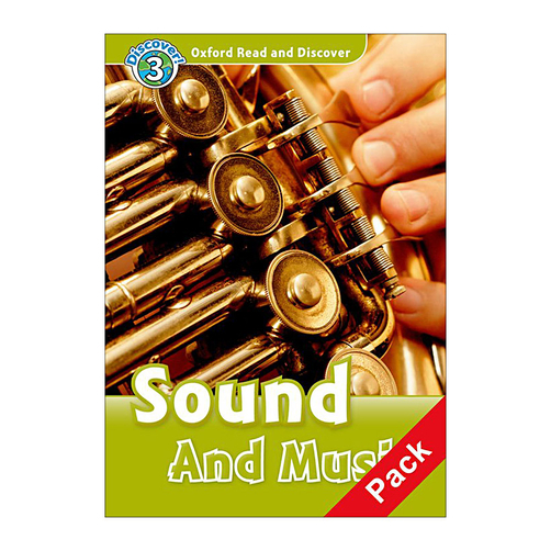 Oxford Read And Discover 3: Sound & Music