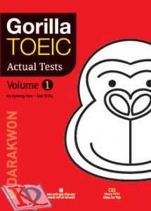 Gorilla TOEIC Actural Tests - Volume 1 (Kèm 1 MP3 CD) 