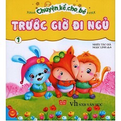 Chuyện Kể Cho Bé Trước Giờ Đi Ngủ (Tập 3) 