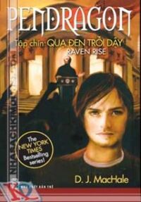 PENDRAGON tập 9 QUẠ ĐEN TRỖI DẬY