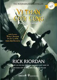 Percy Jackson: Vị thần cuối cùng (Phần 5) - Rick Riordan