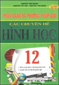 Phân Dạng Và phương pháp Giải Các Chuyên Đề Hình Học 12