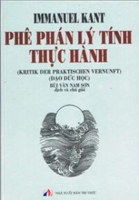 Phê phán lý tính thực hành - Đạo Đức Học