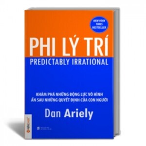 Phi lý trí - Dan Ariely