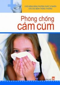 Phòng chống cảm cúm - Phạm Kim & Phạm Thắng