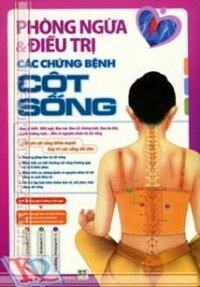 Phòng ngừa và điều trị các chứng bệnh cột sống