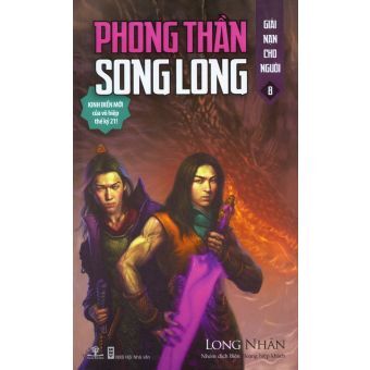 Phong Thần song long (T8) - Giải nạn cho người - Long Nhân