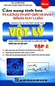 Phương Pháp Giải Nhanh Bằng Suy Luận - Vật Lý Tập 2 