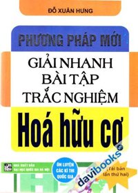 Phương Pháp Mới Giải Nhanh Bài Tập Trắc Nghiệm Hóa Hữu Cơ