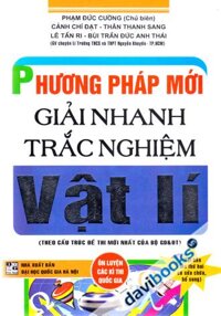 Phương Pháp Mới Giải Nhanh Trắc Nghiệm Vật Lí