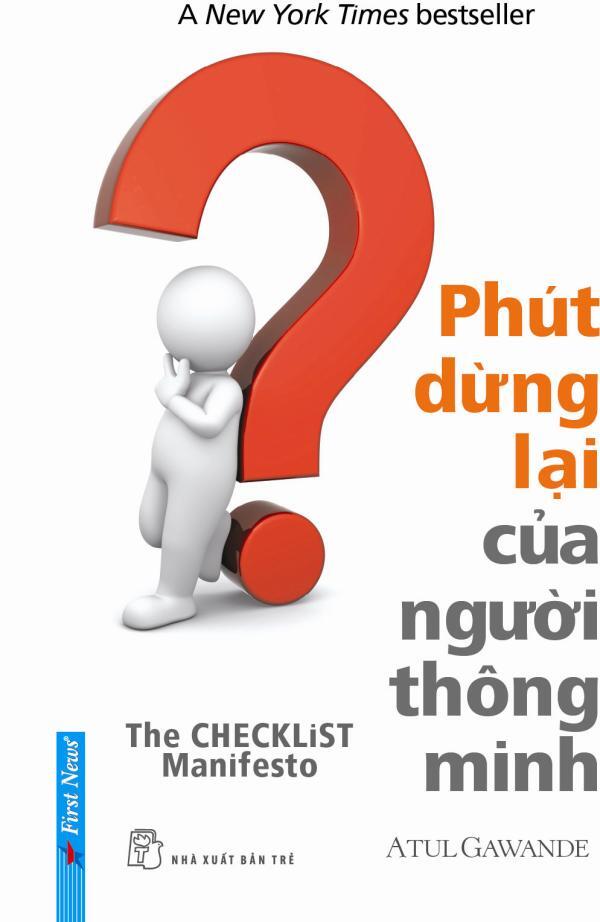 Phút dừng lại của người thông minh - Atul Gawande