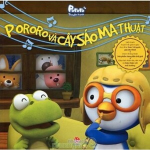 Pororo truyện tranh: Pororo và cây sáo ma thuật - Nhiều tác giả
