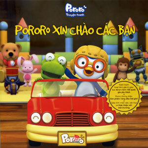Pororo truyện tranh: Pororo xin chào các bạn - Nhiều tác giả