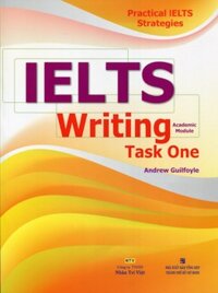 Practical IELTS Strategies: IELTS Writing Task One