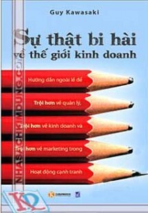 Sự thật bi hài về thế giới kinh doanh 