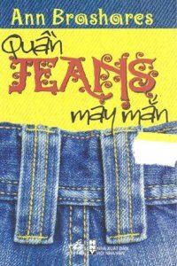 Quần Jeans may mắn - Ann Brashares