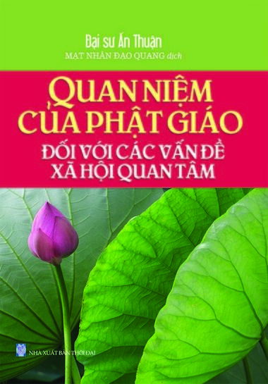 Quan Niệm Của Phật Giáo Đối Với Các Vấn Đề Xã Hội Quan Tâm