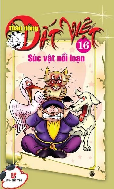 Thần đồng đất Việt (T16): Súc vật nổi loạn - Nhiều tác giả ...