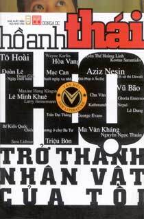 Họ trở thành nhân vật của tôi - Hồ Anh Thái 